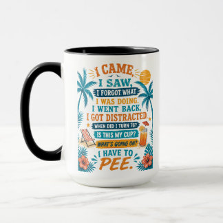 Ich muss lustig pinkeln Tasse, ich kam ich sah ich Tasse