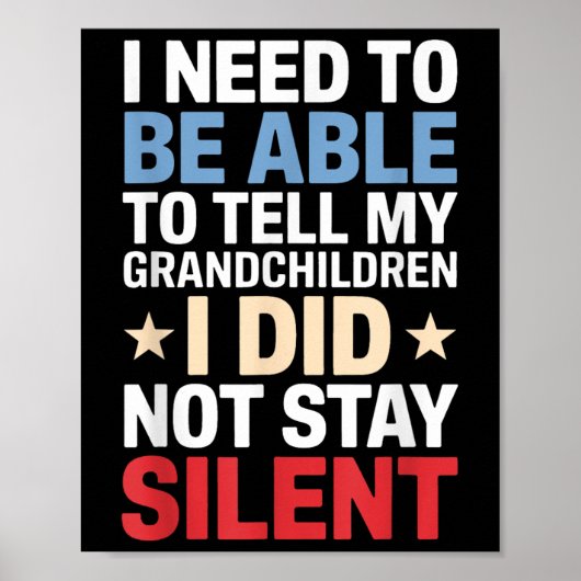 Ich muss meinen Enkelkindern sagen können, dass ic Poster (Vorne)