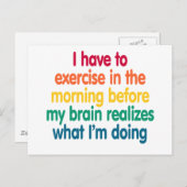 Ich muss mich morgens bewegen... postkarte (Vorne/Hinten)