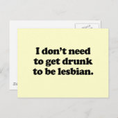 Ich muss nicht betrunken werden, lesbisch zu sein postkarte (Vorne/Hinten)