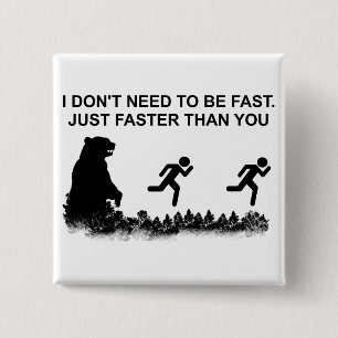 Ich muss nicht schnell sein (grizzly) button
