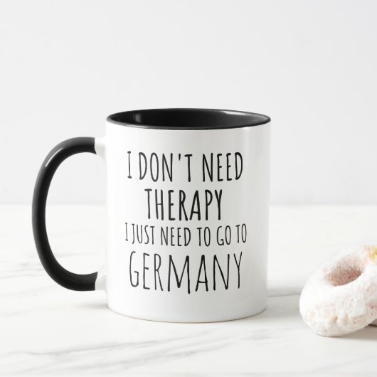 Ich muss nur nach Deutschland gehen Tasse (Mit Donut)