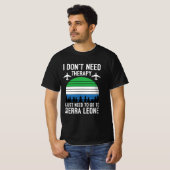 Ich muss nur nach Sierra Leone gehen T-Shirt (Vorne ganz)