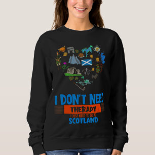 Ich muss nur sarkastisch in den Spaß von Schottlan Sweatshirt