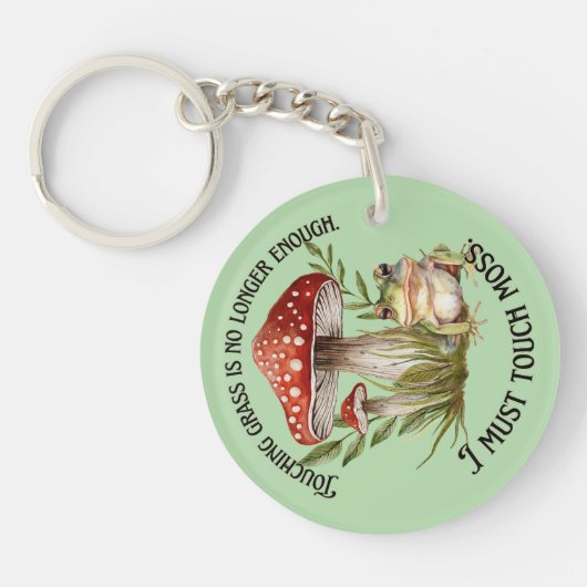 Ich muss Touch-Moos Schlüsselanhänger (Vorderseite)