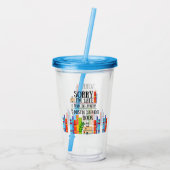 Ich musste mein Buch von Dustin Stevens beenden Acryltrinkbecher (Rückseite)