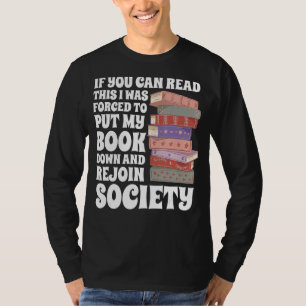 Ich musste mein Buch weglegen Buch Bücherwurm T-Shirt