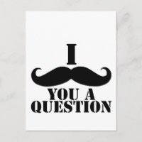 Ich Mustache dir eine Frage