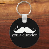 Ich Mustache dir einen Frage-Schlüsselanhänger Schlüsselanhänger (Vorderseite)