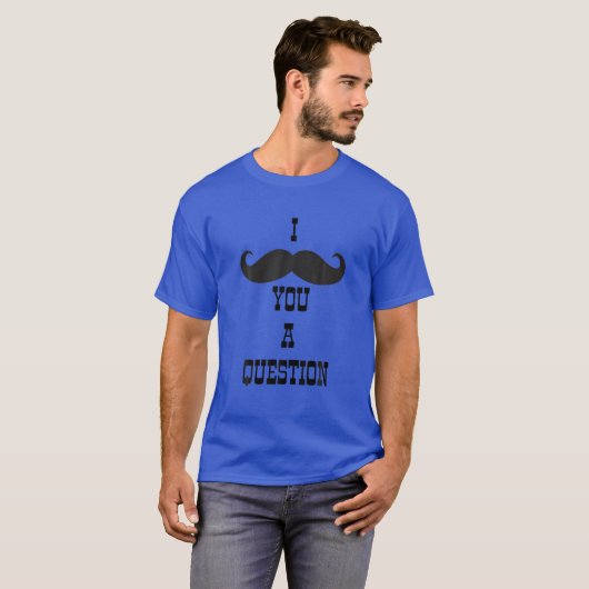 Ich Mustache Ihnen eine Frage - Albernen Sommersta T-Shirt (Vorne ganz)