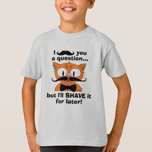 Ich Mustache Ihnen eine Frage Funny Pub T - Shirt (Vorderseite)