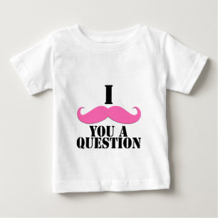 Ich Mustache Ihnen eine Frage Pink Mustache Baby T-shirt