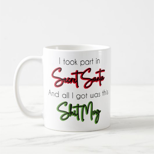 Ich nahm an der geheimen Santa I Got war diese Tas Kaffeetasse (Links)