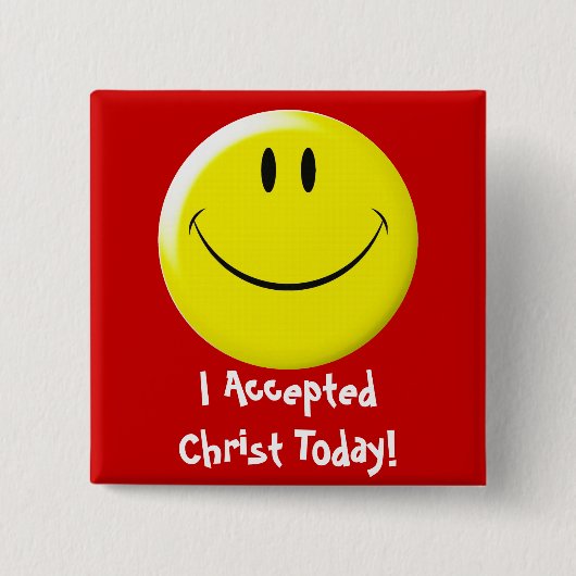 Ich nahm Christus heute an! Button (Vorderseite)