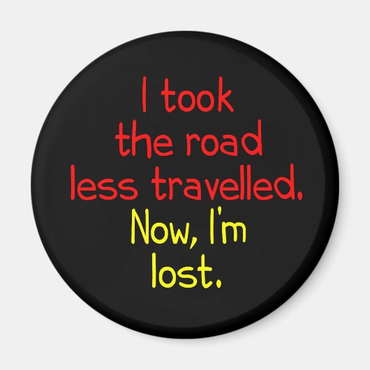 Ich nahm die Straße weniger gereist Magnet (Vorne)