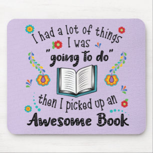 Ich nahm ein Phantastisches Buch Mousepad