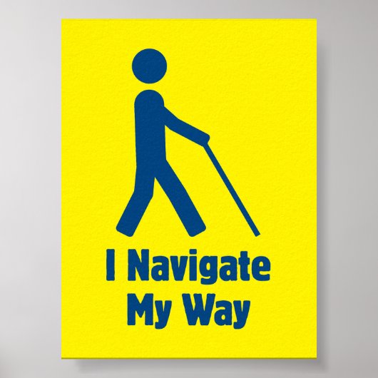 Ich navigiere meinen Weg Poster (Vorne)
