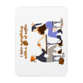 Ich nehme alles mit Kaffee Quote Girls Friends Magnet (Vertikal)