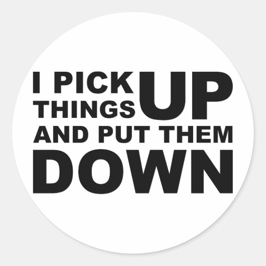 Ich nehme Dinge auf und lege sie ab Runder Aufkleber (Vorderseite)