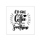 Ich nehme einen Kaffee mit meinem Sonnenschein Gummistempel (Prägung)