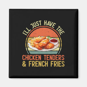 Ich nehme einfach die Chicken Tenders und die Pomm Magnet