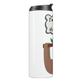 Ich nehme es heute langsam. thermosbecher (Nach links gedreht)