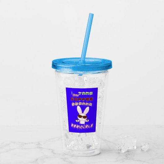 Ich nehme meine Kaffeepause ernst Acryltrinkbecher (Rückseite Ice)