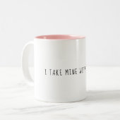 Ich nehme meine mit Blindenschrift-Tasse Zweifarbige Tasse (Vorderseite Links)