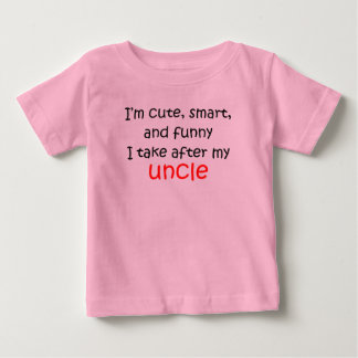 Ich nehme nach meinem Onkel Baby T-shirt