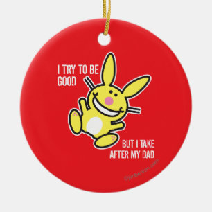 Ich nehme nach meinem Vater Keramik Ornament