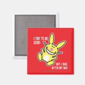 Ich nehme nach meinem Vater Magnet (Vorderseite/Rückseite)