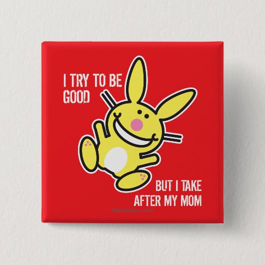 Ich nehme nach meiner Mama Button (Vorderseite)