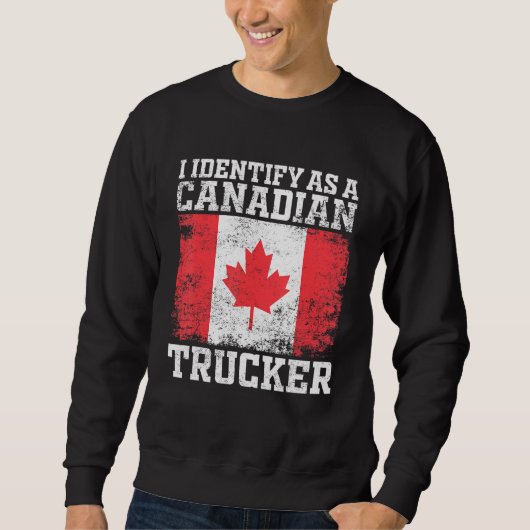Ich nenne den kanadischen Trucker Support 2022 Man Sweatshirt (Vorderseite)