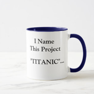 Ich nenne dieses TITANISCHE Projekt… - Gott segn Tasse