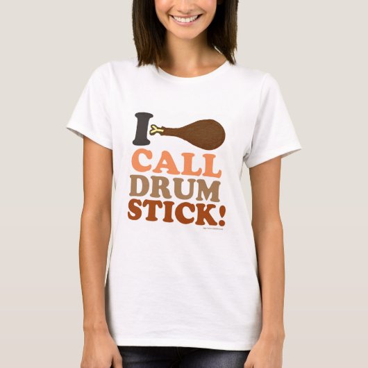 Ich nenne Drumstick Ultimate Erntedank Slogan T-Shirt (Vorderseite)