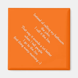 Ich nenne mein Badezimmer Jim - Funny Quote Magnet