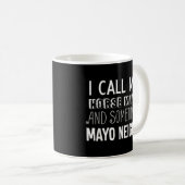 Ich nenne mein Pferd Mayonnaise Pub Kaffeetasse (VorderseiteRechts)