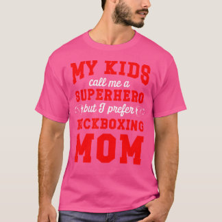 Ich nenne mich Superheld, aber ich bevorzuge Kickb T-Shirt