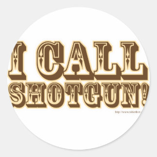 Ich nenne Shotgun Runder Aufkleber