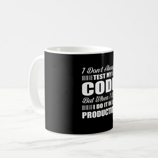 Ich nicht immer prüfe meine Code-Programmierer Kaffeetasse (Vorderseite Links)