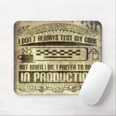 Ich nicht immer prüfe meinen Code Mousepad (Mit Mouse)