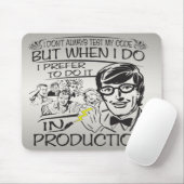 Ich nicht immer prüfe meinen Code Mousepad (Mit Mouse)