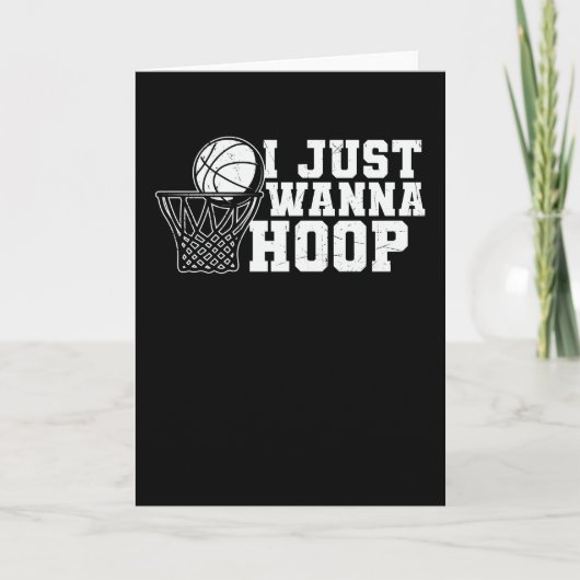 Ich nur Wanna Hoop | Basketball-Design Karte (Vorderseite)