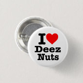 "ICH NÜSSE DER LIEBE-DEEZ" BUTTON (Vorne & Hinten)