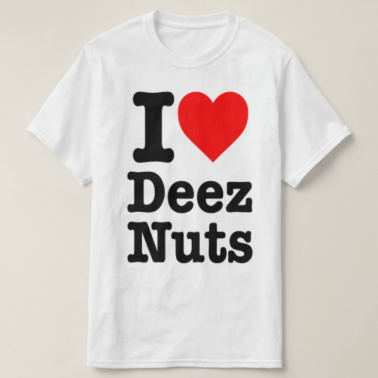"ICH NÜSSE DER LIEBE-DEEZ " T-Shirt (Design vorne)
