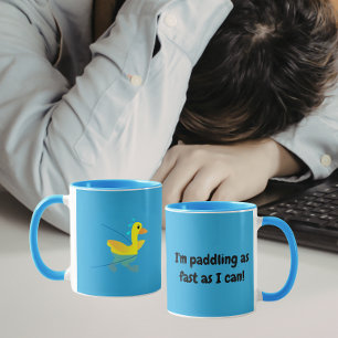 Ich paddle so schnell ich kann Motivationsenten Tasse
