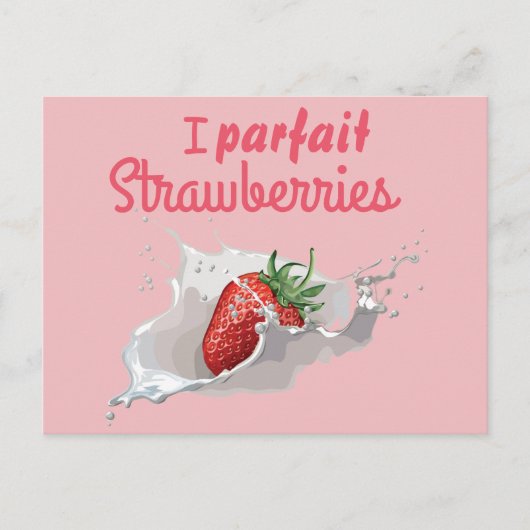 Ich "Parfait" Erdbeeren Funny Zitat Postkarte (Vorderseite)