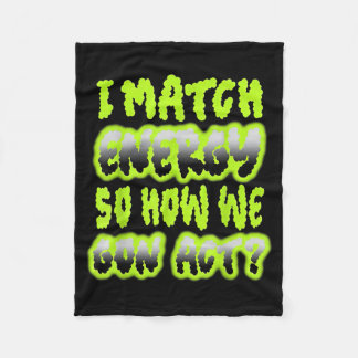 Ich passe Energie an, also wie werden wir handeln Fleecedecke