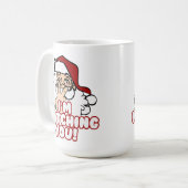 Ich passe Sie lustiger Weihnachtsmann auf Kaffeetasse (Vorderseite Links)