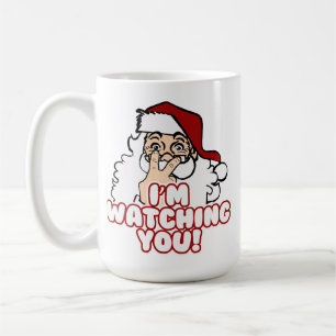 Ich passe Sie lustiger Weihnachtsmann auf Kaffeetasse
